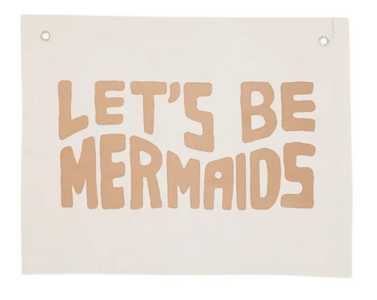 Lets be Mermaids Banner