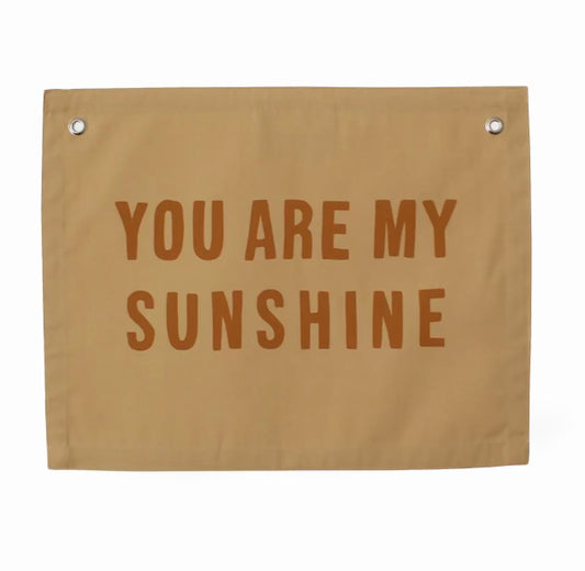 You Are My Sunshine Banner- Mustard