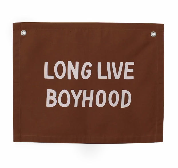 Long Live Boyhood Banner